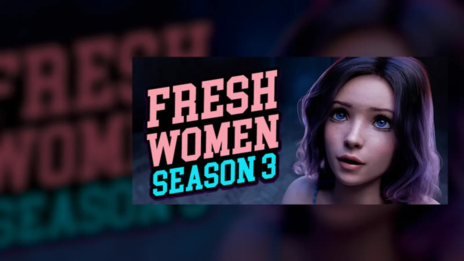 FreshWomen Season 3 Wiki non-explicit guide artwork